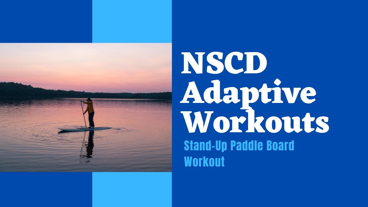 Workout Of the Week_Stand Up Paddle Board Workout