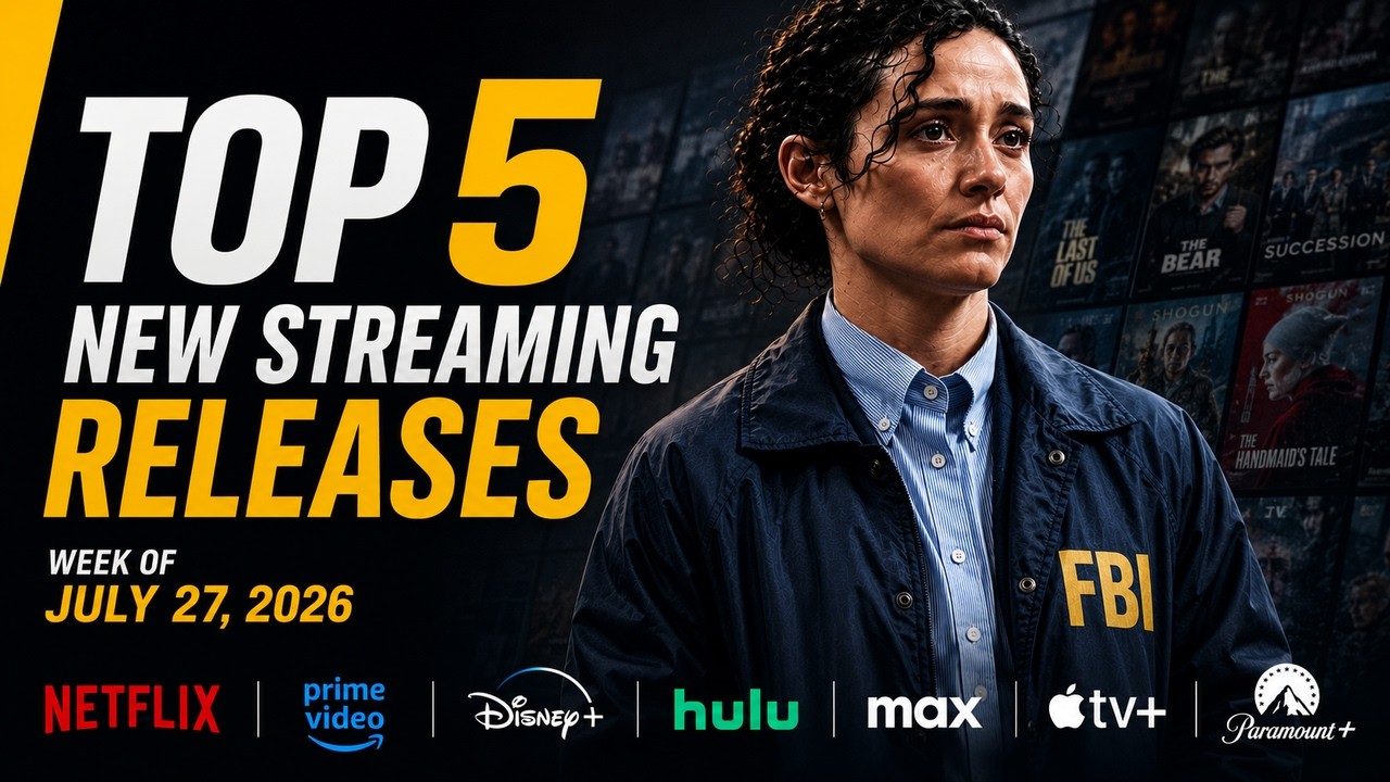 TOP 5 NEW Streaming Releases This Week | Netflix, Prime Video etc. | Jul. 27&ndash;Aug. 2, 2026