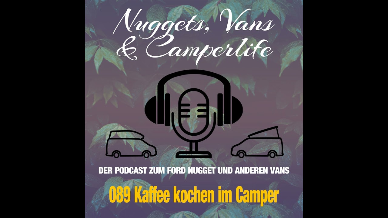 Folge 089 – Kaffeezubereitung im Camper und Wohnmobil