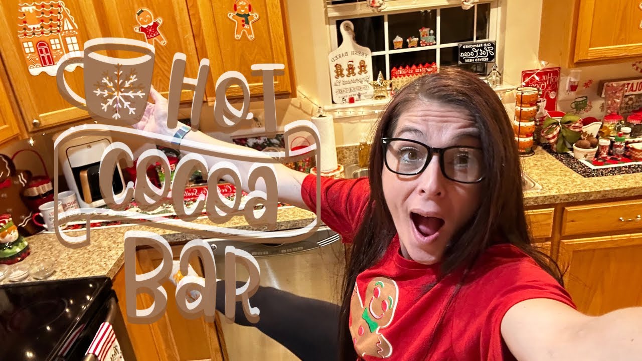 Hot Cocoa Bar  ~Christmas 2022 ~ Vlogmas day 11