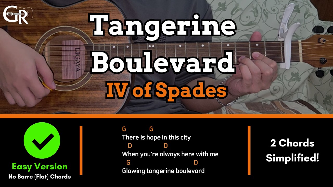 Tangerine Boulevard - IV of Spades | EASY! Guitar Tutorial (CHORDS, STRUMMING PATTERN & LYRICS)