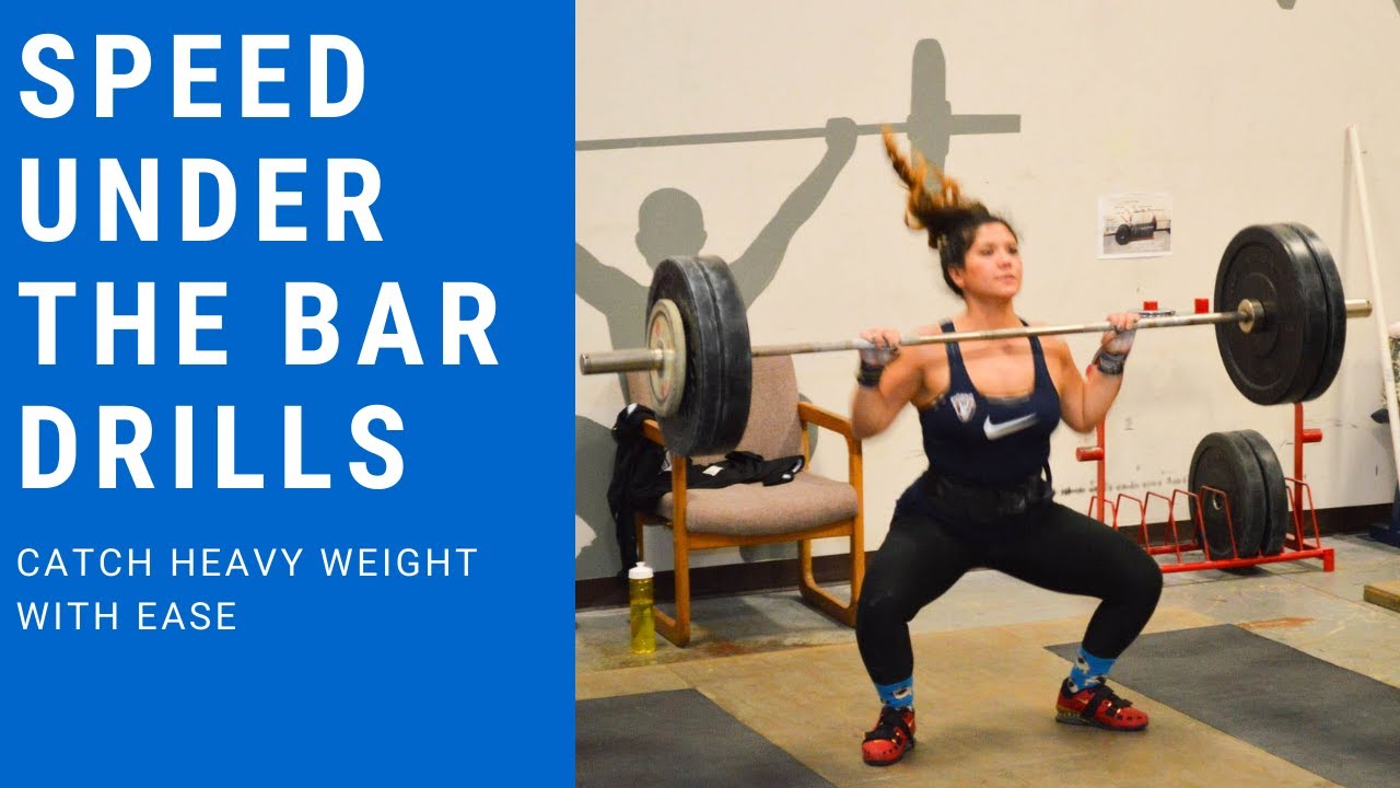 Speed Under the Bar Drills for the Olympic Lifts