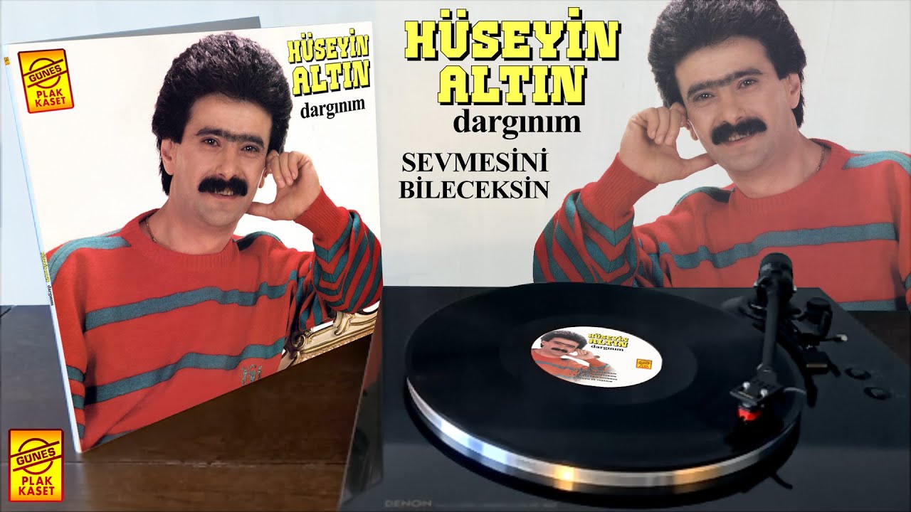 Hüseyin Altın - Sevmesini Bileceksin [1988 © Güneş Plak]