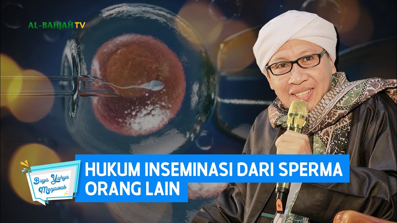 Hukum Inseminasi dari Sperma Orang Lain | Buya Yahya Menjawab