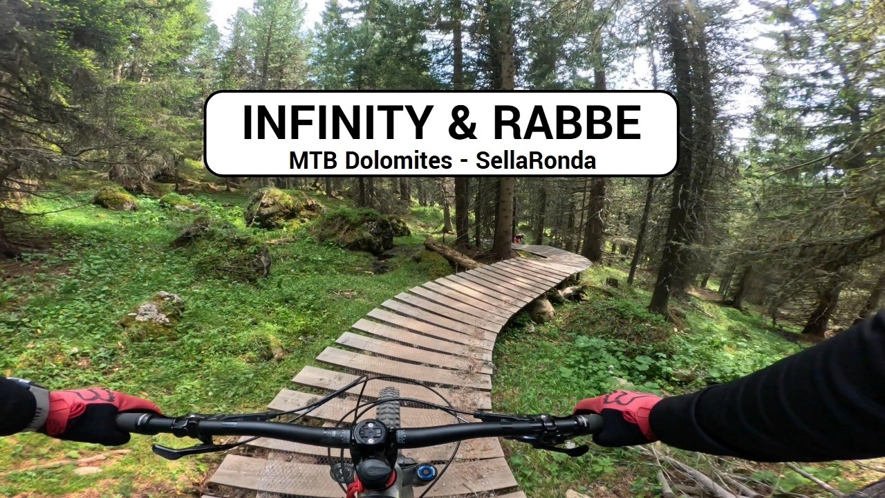 Infinity & Rabbe Trails - MTB Dolomites (SellaRonda MTB)