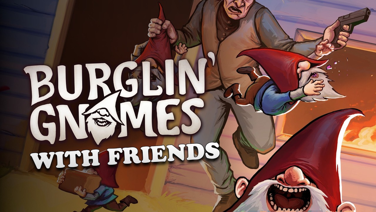 [Stream VOD] Burglin' Gnomes Demo with Friends