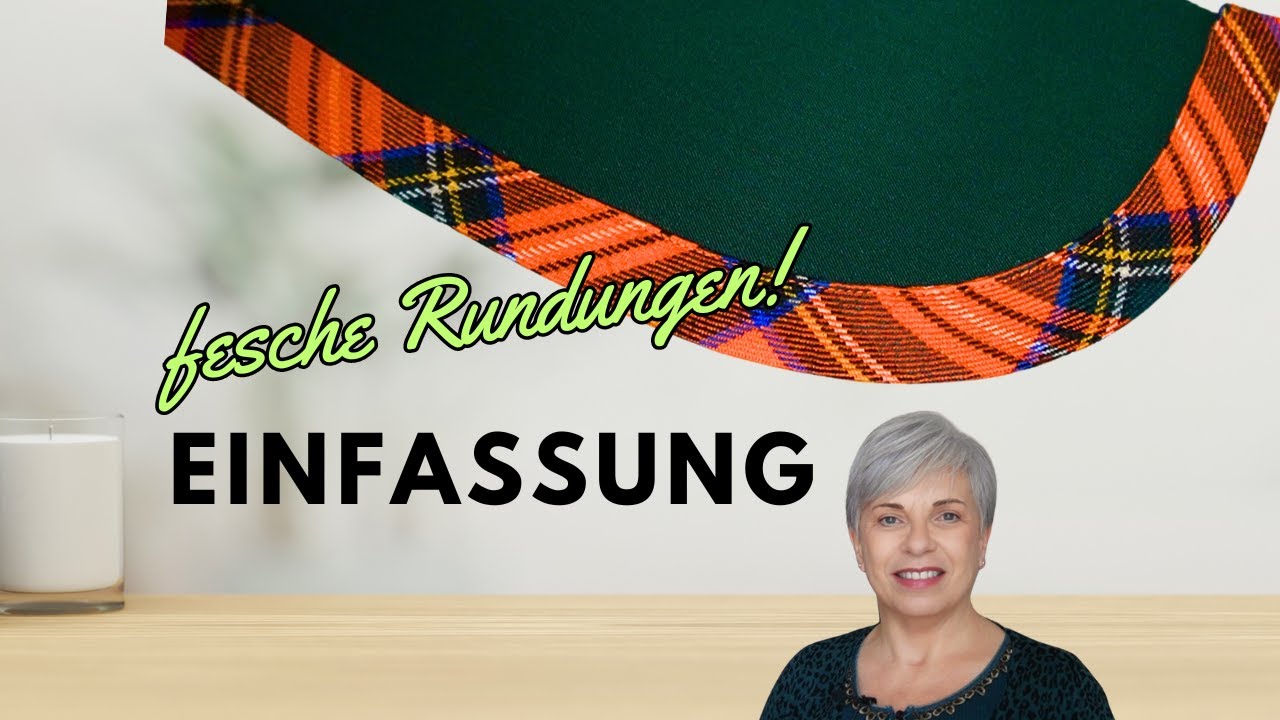 Einfassung in Rundungen nähen