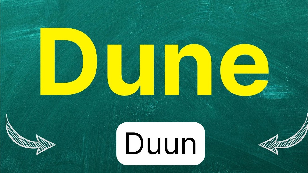 Cómo pronunciar: Dune 