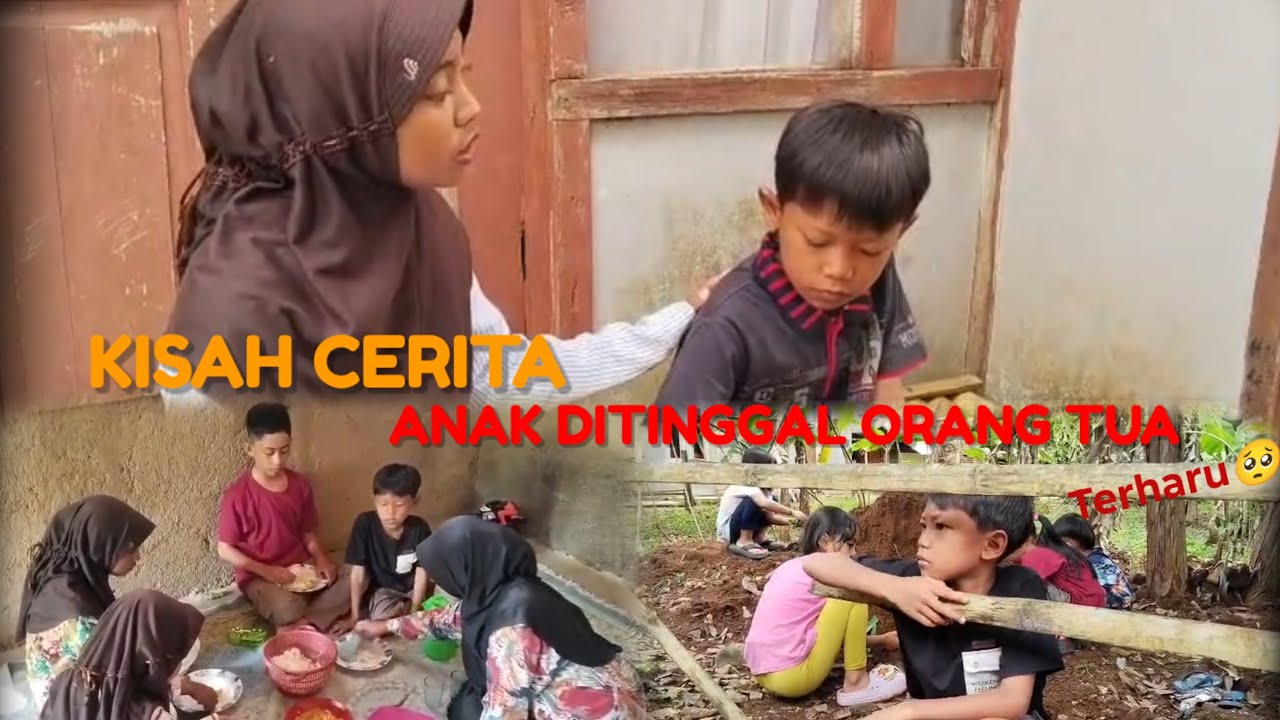 Cerita kisah nyata (anak yang di tinggal orang tua) 