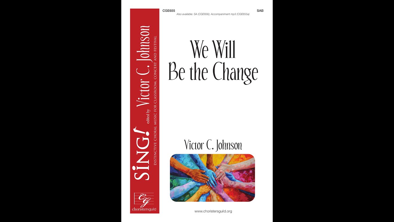 CGE655 We Will Be the Change - Victor C. Johnson