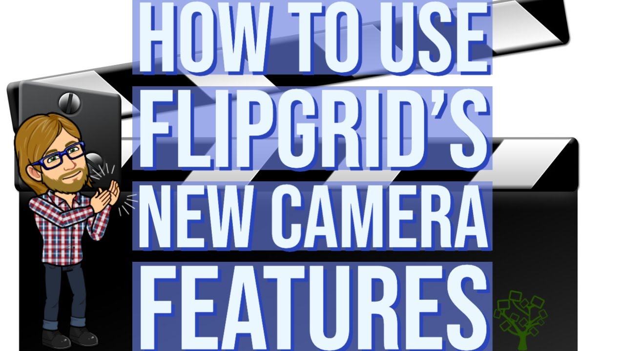 How to Use Flipgrid's New Camera Features
