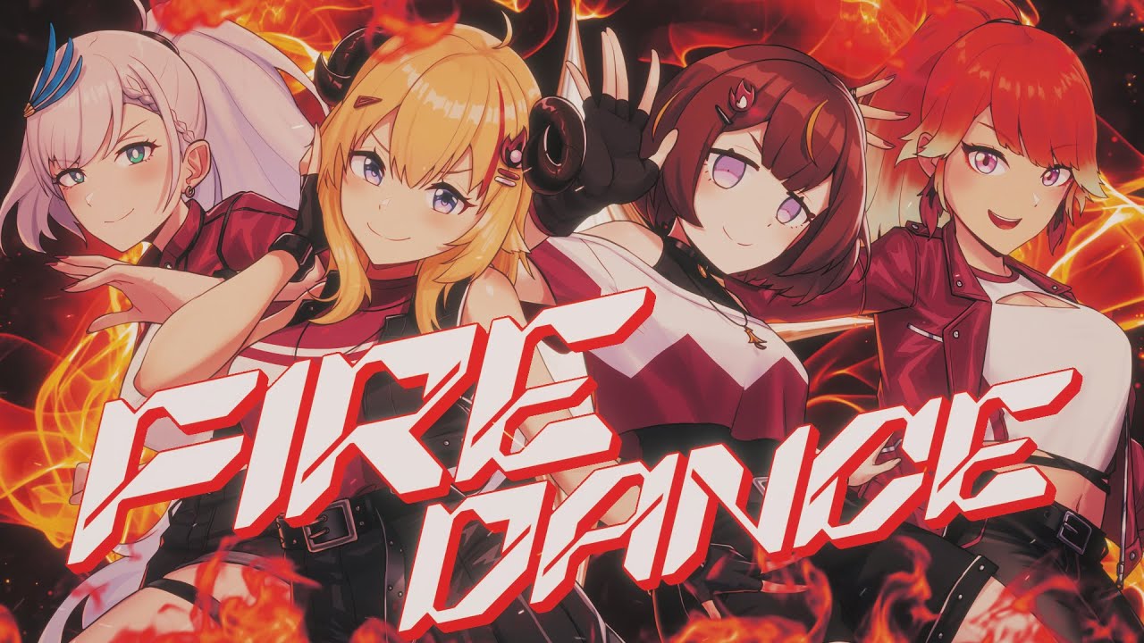 【Cover】 ファイアダンス (Fire Dance) / Pavolia Reine × Tsunomaki Watame × Anya Melfissa × Takanashi Kiara