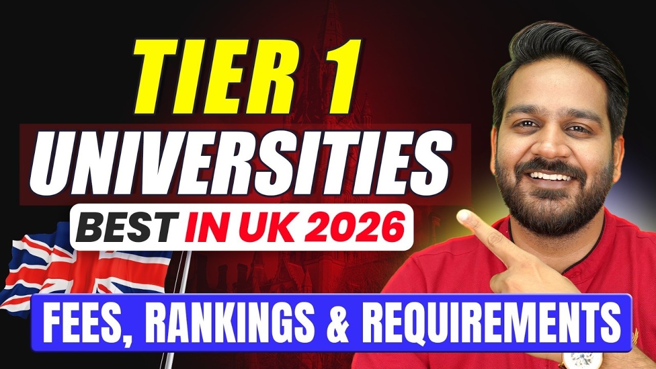 UK Tier 1 Universities 2026 | Fees, Scholarships, Admission Step-by-Step