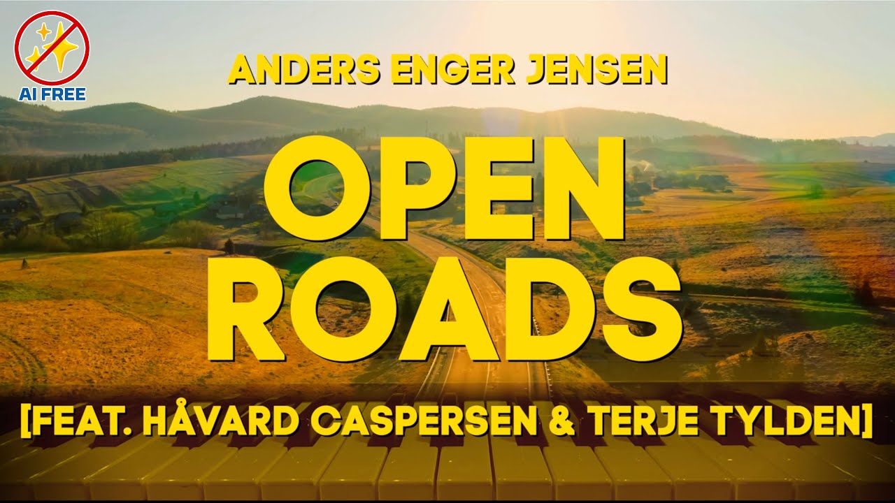 Open Roads [feat. Håvard Caspersen & Terje Tylden]