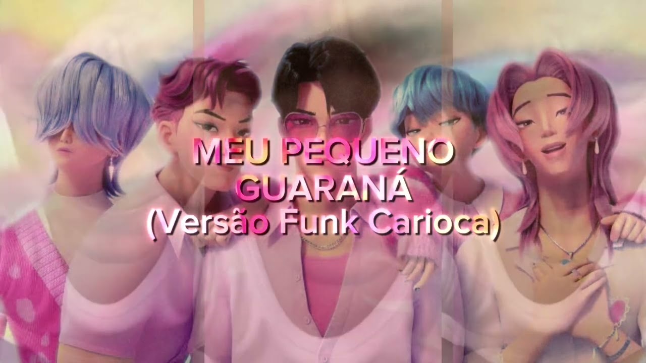 SAJA BOYS - Meu Pequeno Guaraná (Soda Pop Versão Funk Carioca) 