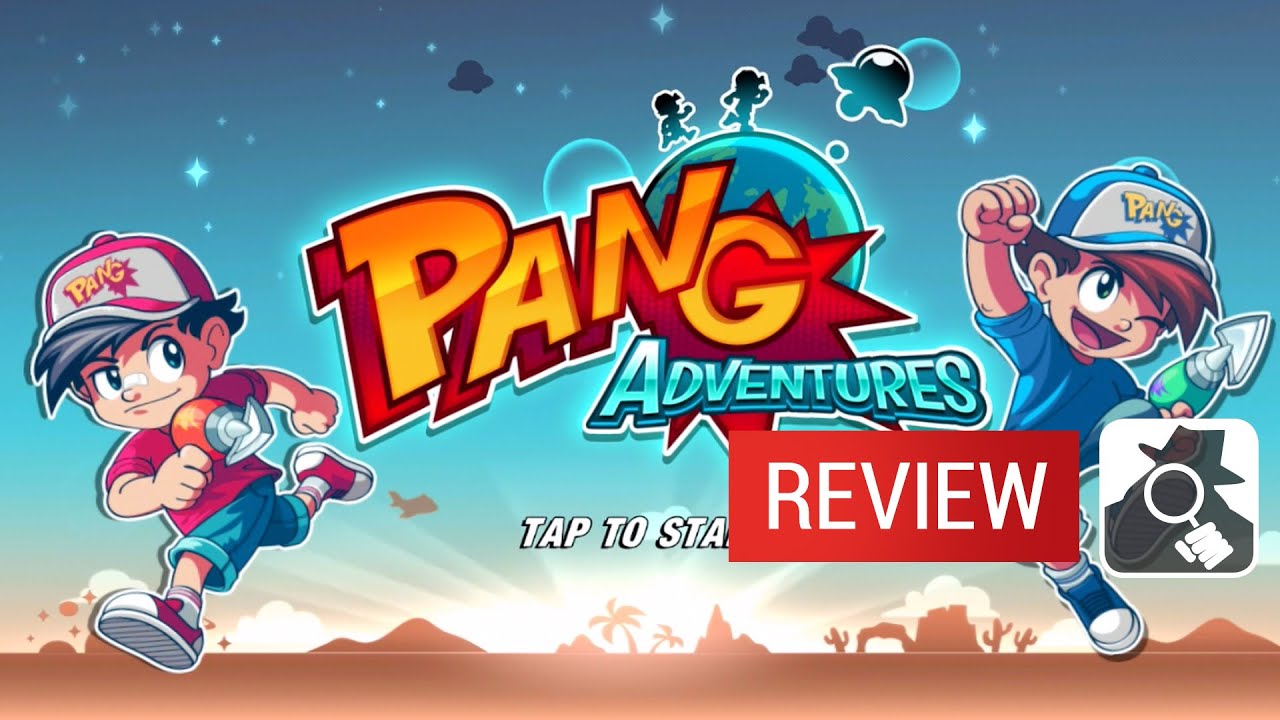 PANG ADVENTURES | AppSpy Review