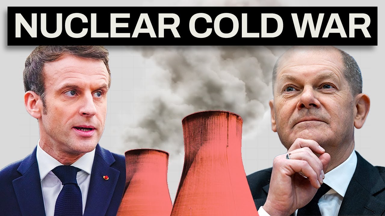 France Vs Germany: The Battle for Nuclear