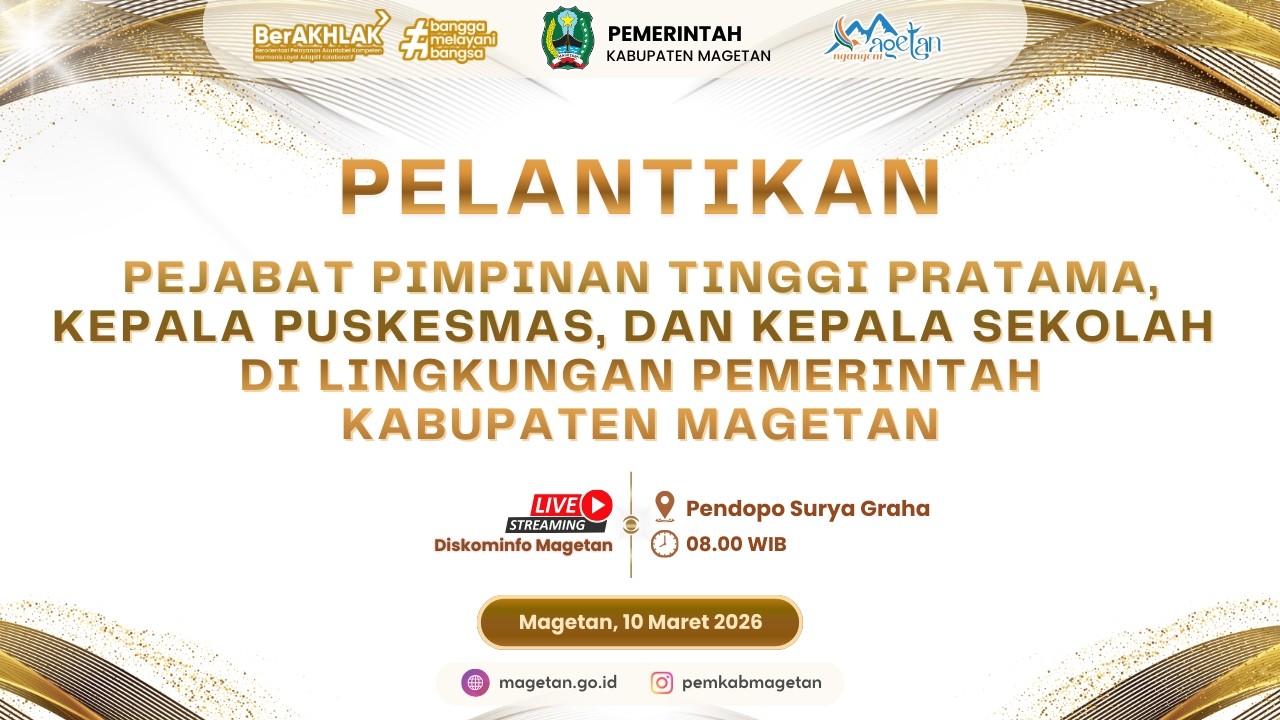 Pelantikan Pejabat JPT Pratama, Kepala Sekolah, dan Kepala UPTD Puskesmas Pemkab Magetan