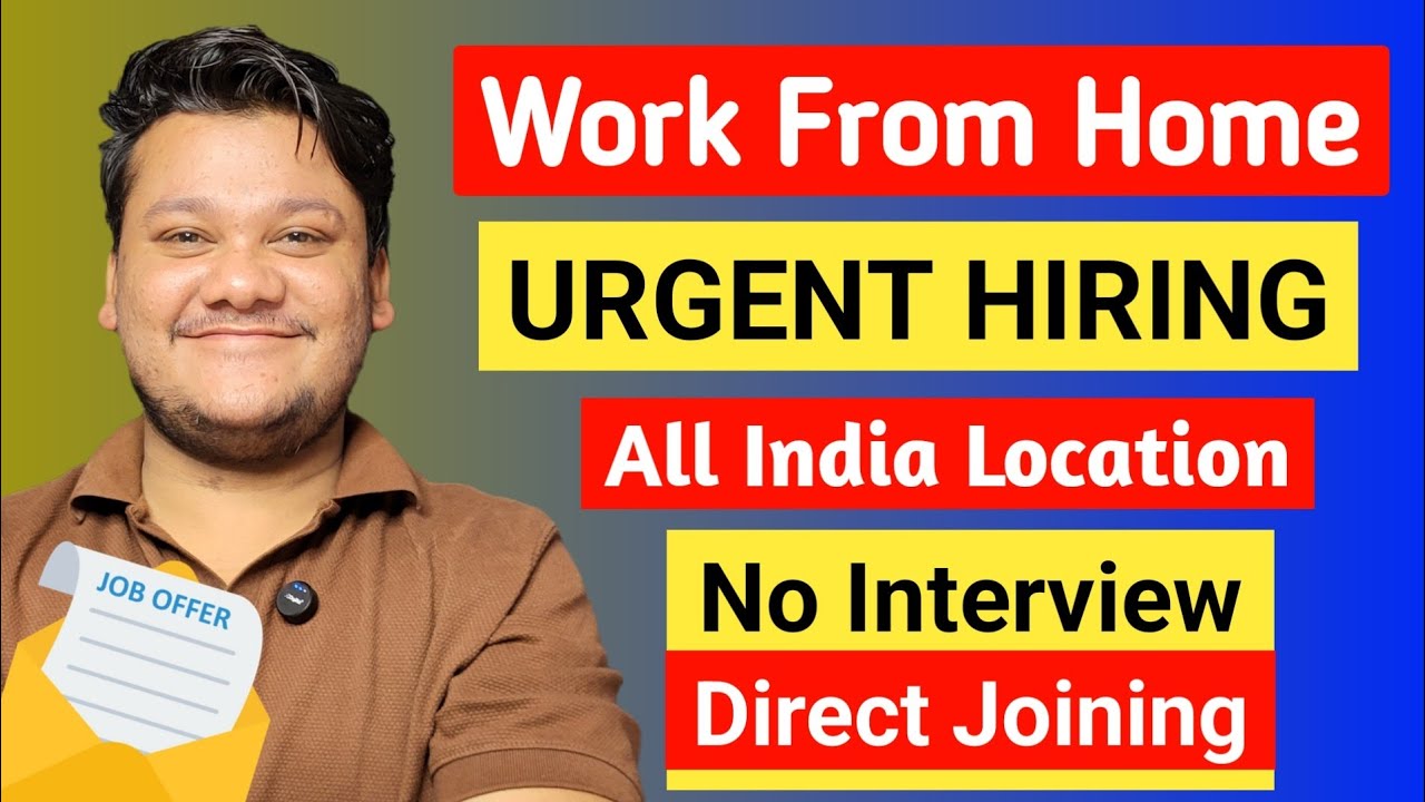 Work From Home Job Urgent Hiring | No Interview Direct Joining | All India Location | Best Salary 