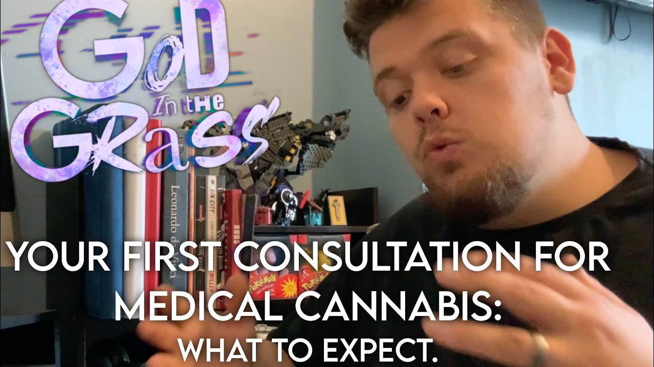 Your First Consultation for Medical Cannabis 🌱 What To Expect?