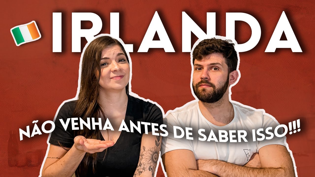 10 MOTIVOS PARA NÃO VIR PARA A IRLANDA  l  Intercâmbio na Irlanda