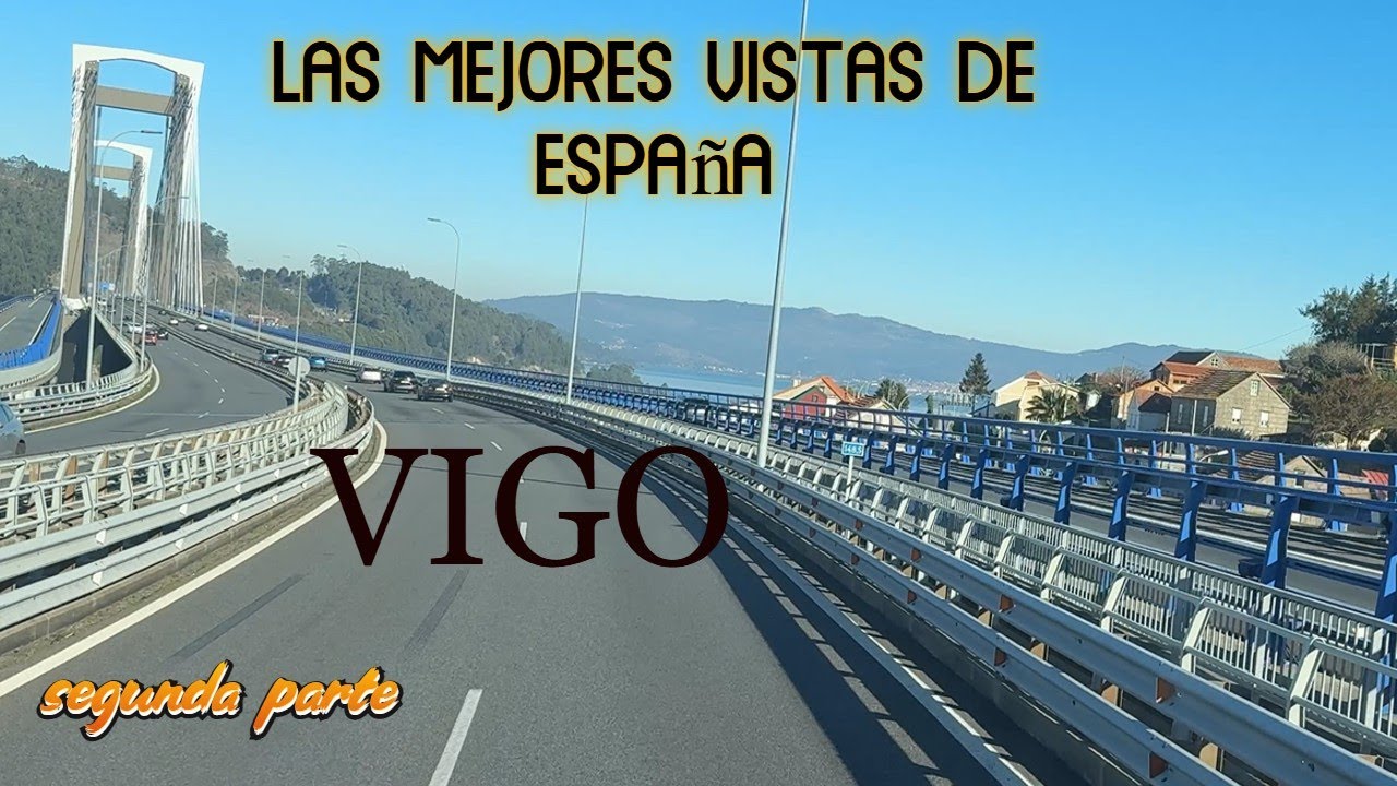 Las hermosas vistas para mi de ESPAÑA (VIGO) Disfruta de estos hermosos paisajes