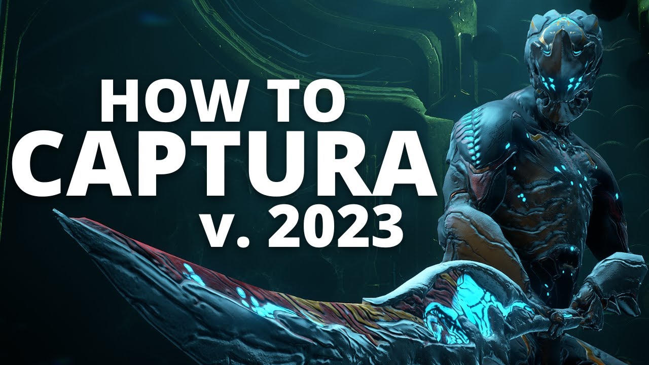 How To Captura v.2022 - Полное руководство и руководство по Warframe Captura