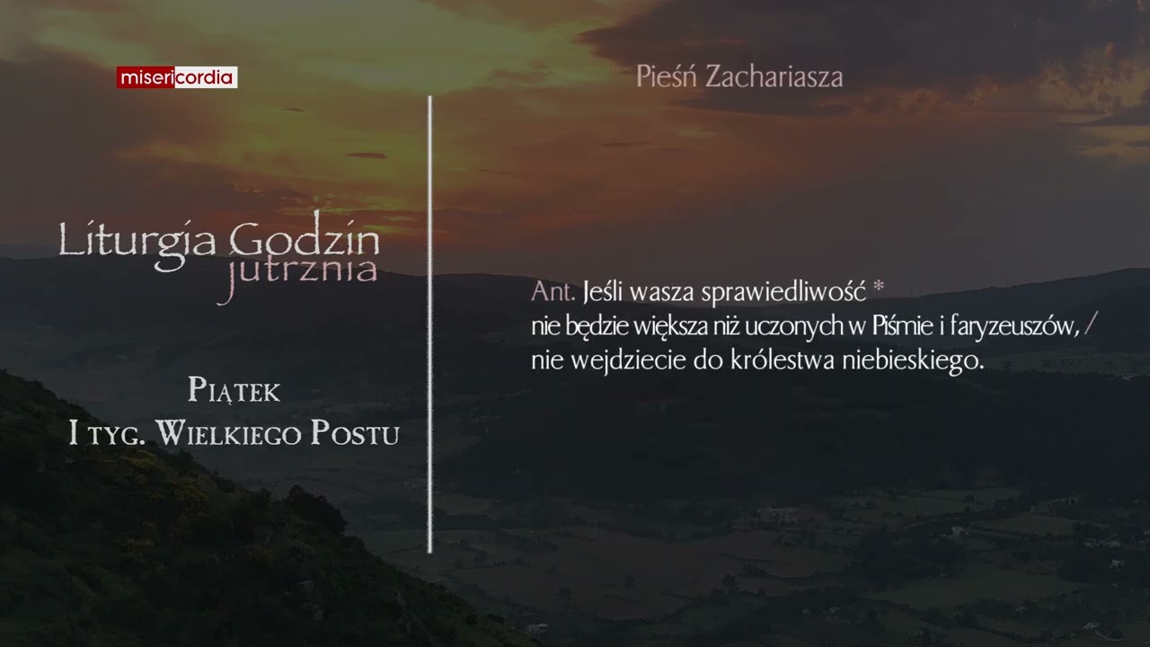 Liturgia Godzin | Jutrznia | Piątek, I tyg. Wielkiego Postu