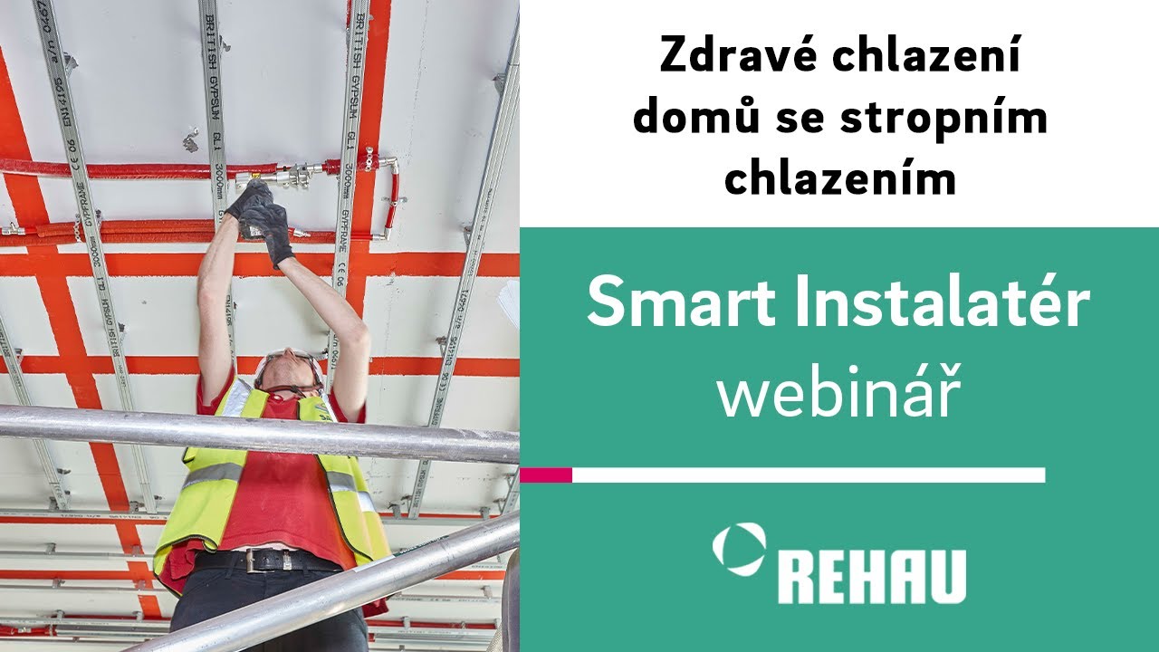 Zdravé stropní chlazení domu - REHAU webinář pro specialisty