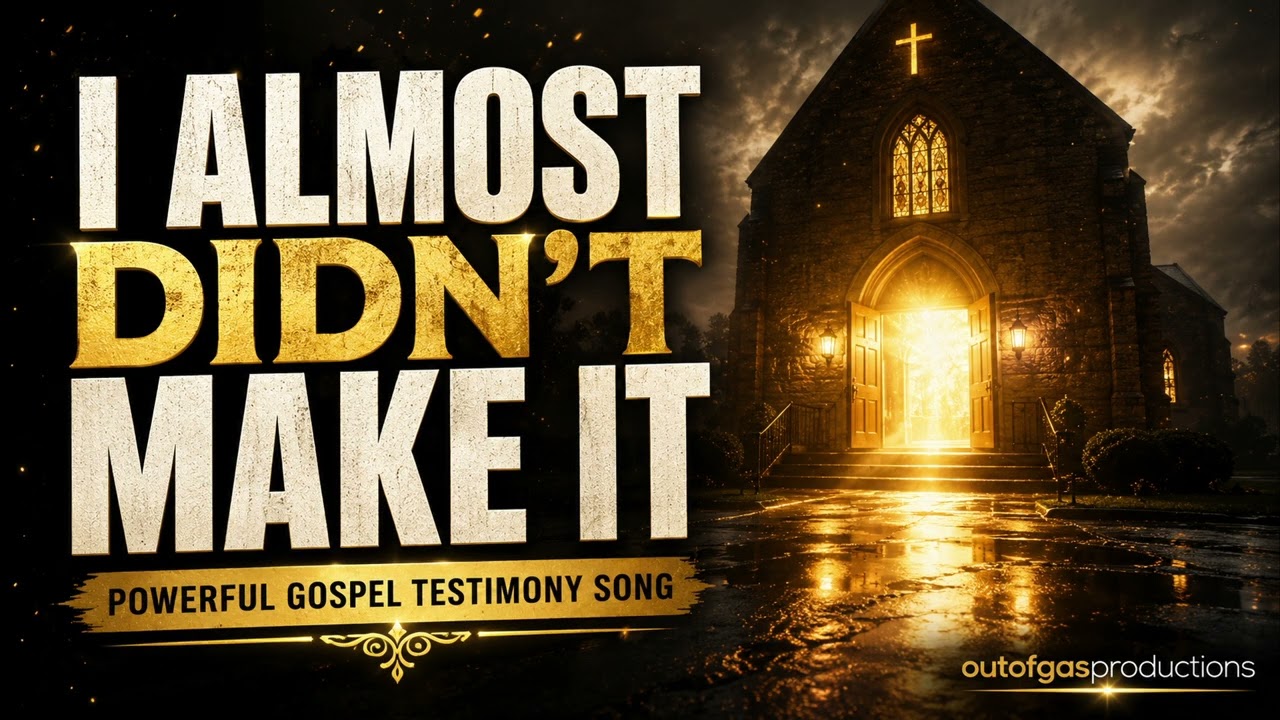 I Almost Didn&rsquo;t Make It | Powerful Gospel Testimony Song