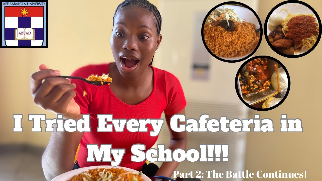 I Tried Every Cafeteria in My School - Part 2 | Afe Babalola University | Minè Tries