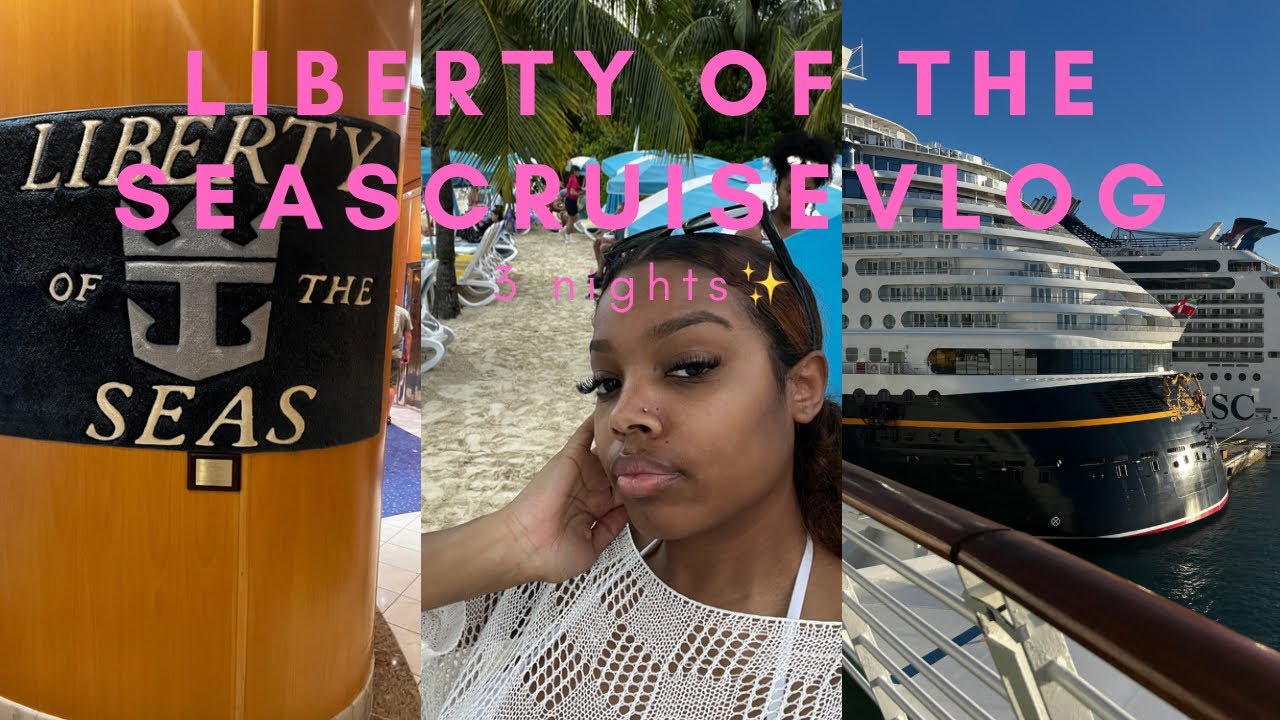 CRUISE VLOG| 3 NIGHTS ON ROYAL CARIBBEAN| LIBERTY OF THE SEAS| BAHAMAS 🇧🇸