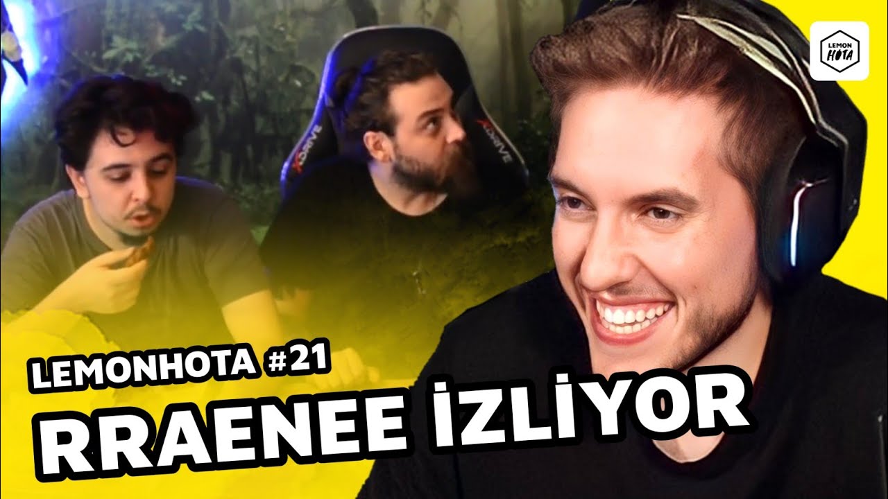 RRAENEE LEMONHOTA LİMON TAYFA DERLEMESİ #21 İZLİYOR