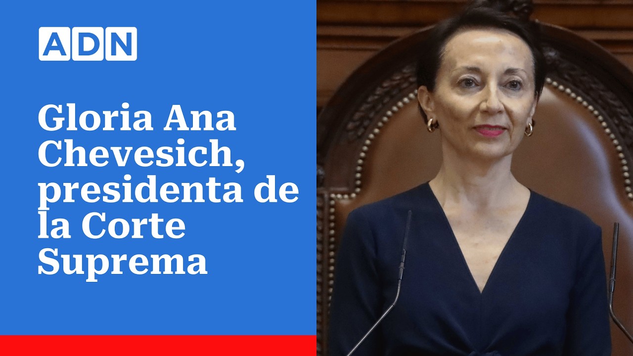 #ADNHoy | Gloria Ana Chevesich, presidenta de la Corte Suprema