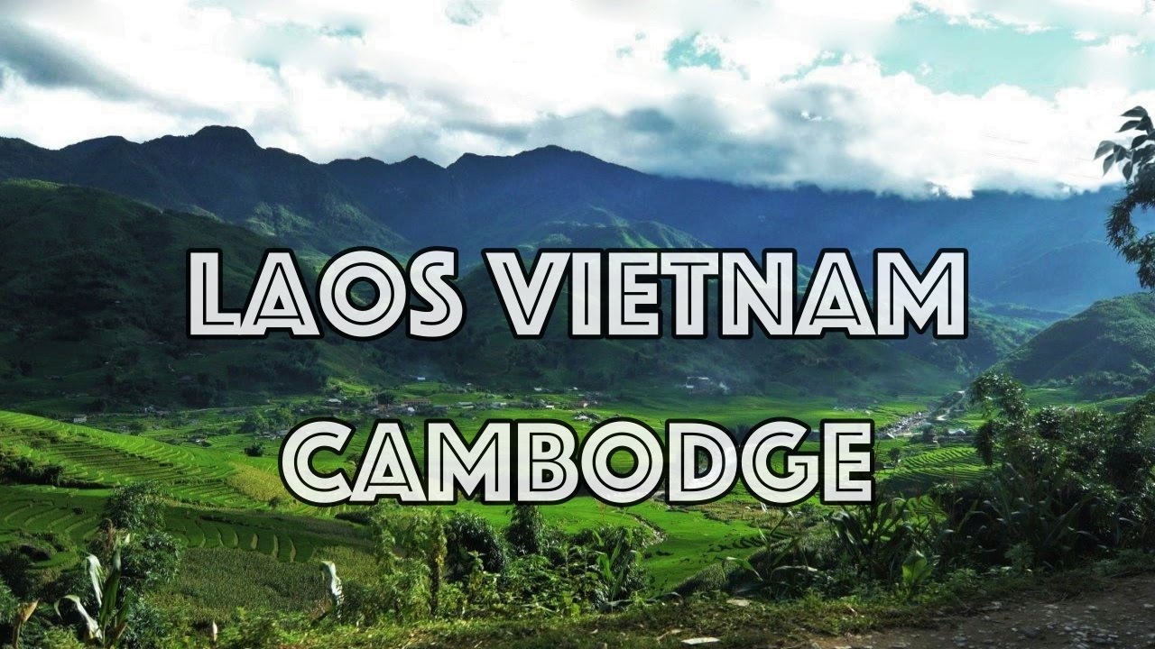 7 semaines en Asie du Sud Est (Vietnam Laos Cambodge)