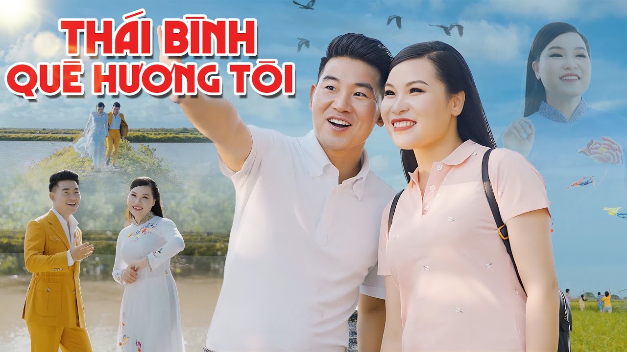 Bài Hát Hay Nhất Về Miền Quê Lúa Thái Bình Khiến Khán Giả Thương Nhớ - THÁI BÌNH QUÊ HƯƠNG TÔI