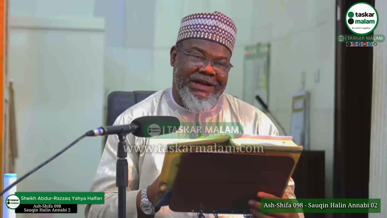 Ash-Shifa 098 - Sauƙin Halin Annabi 2 - Sheikh Haifan
