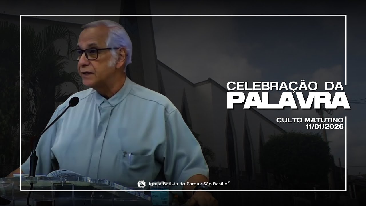 CELEBRAÇÃO DA PALAVRA - POR CAUSA DO BATISMO DE JESUS