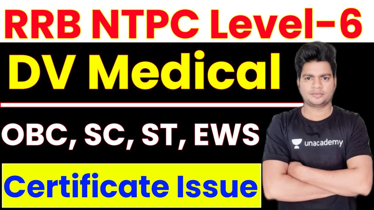 RRB NTPC LEVEL-6 DV & Medical Process | OBC, EWS,SC,ST CERTIFICATE ISSUE | SUNIL DHAWAN