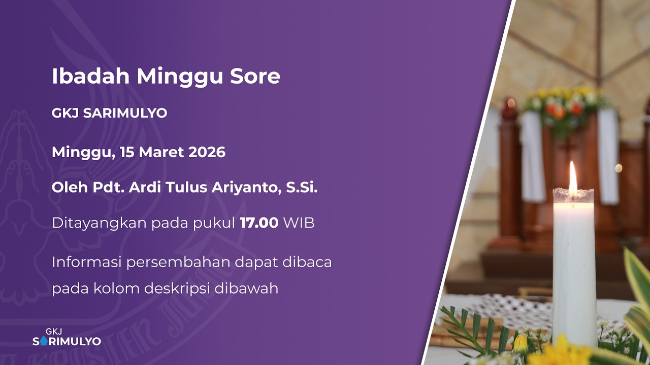 Ibadah Minggu Sore, 15 Maret 2026