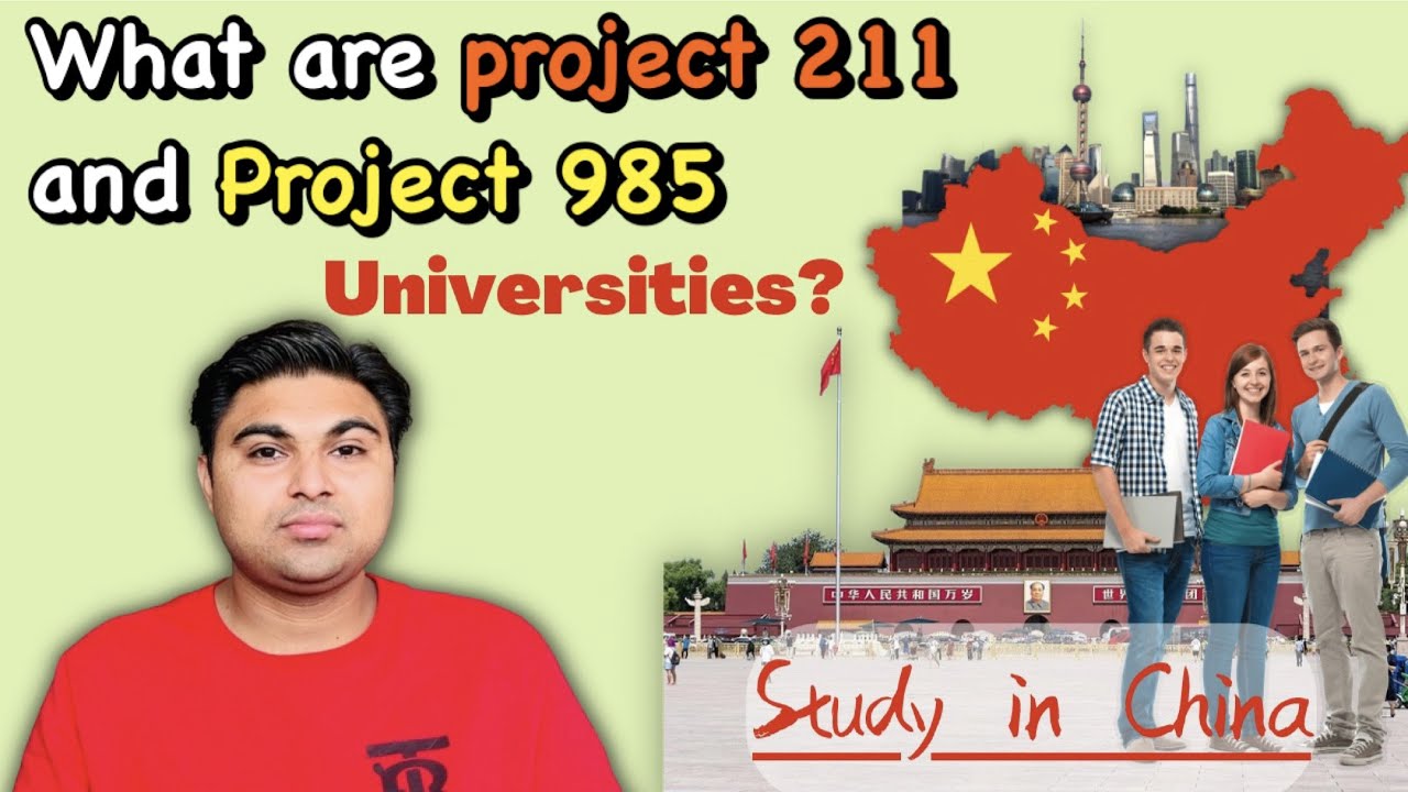 What are Project 211 and Project 985 Universities in China 🇨🇳