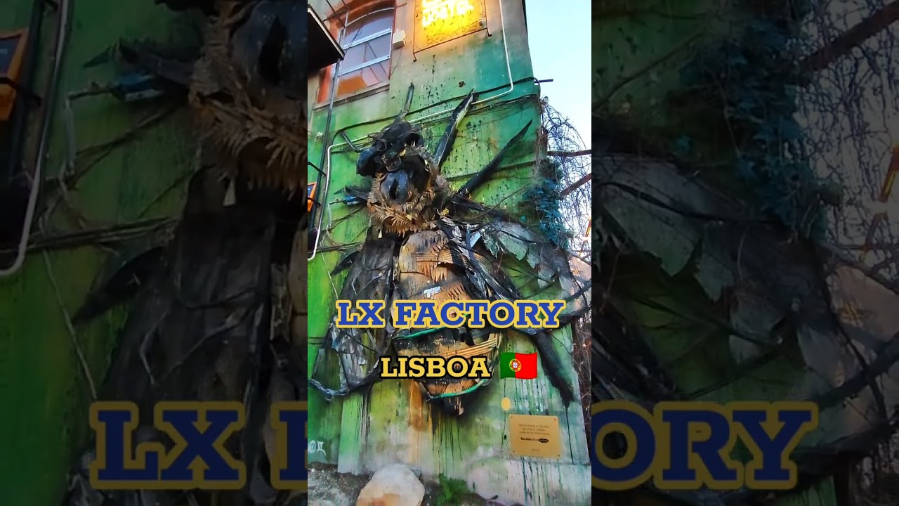 LX FACTORY Lisboa 