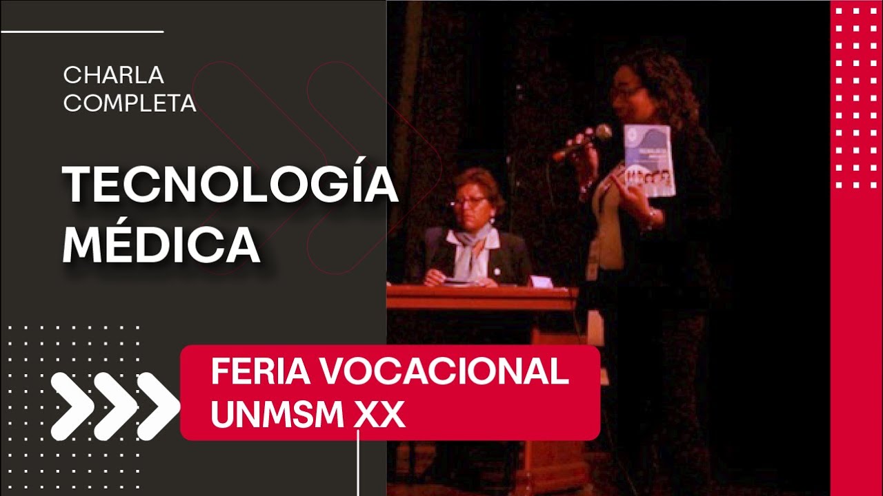 Tecnología Médica [XX feria vocacional UNMSM]