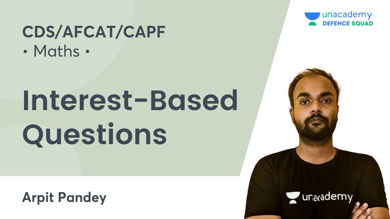Interest Based Question | Target CDS/AFCAT/CAPF | Arpit Pandey