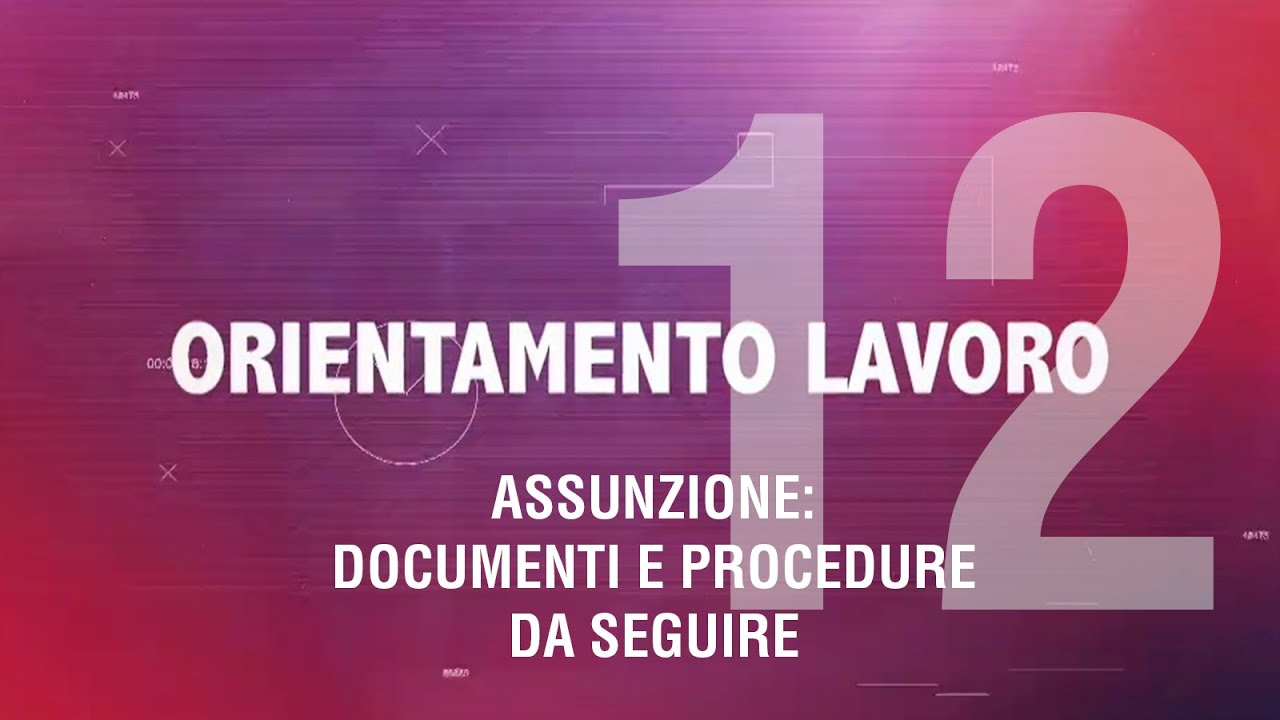 Assunzione: documenti e procedure da seguire