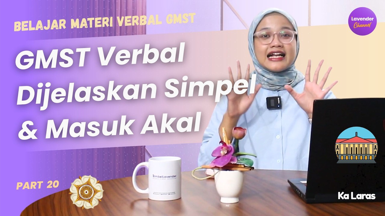 GMST Verbal : Penjelasan Yang Bikin Kamu Langsung Paham | Part 20