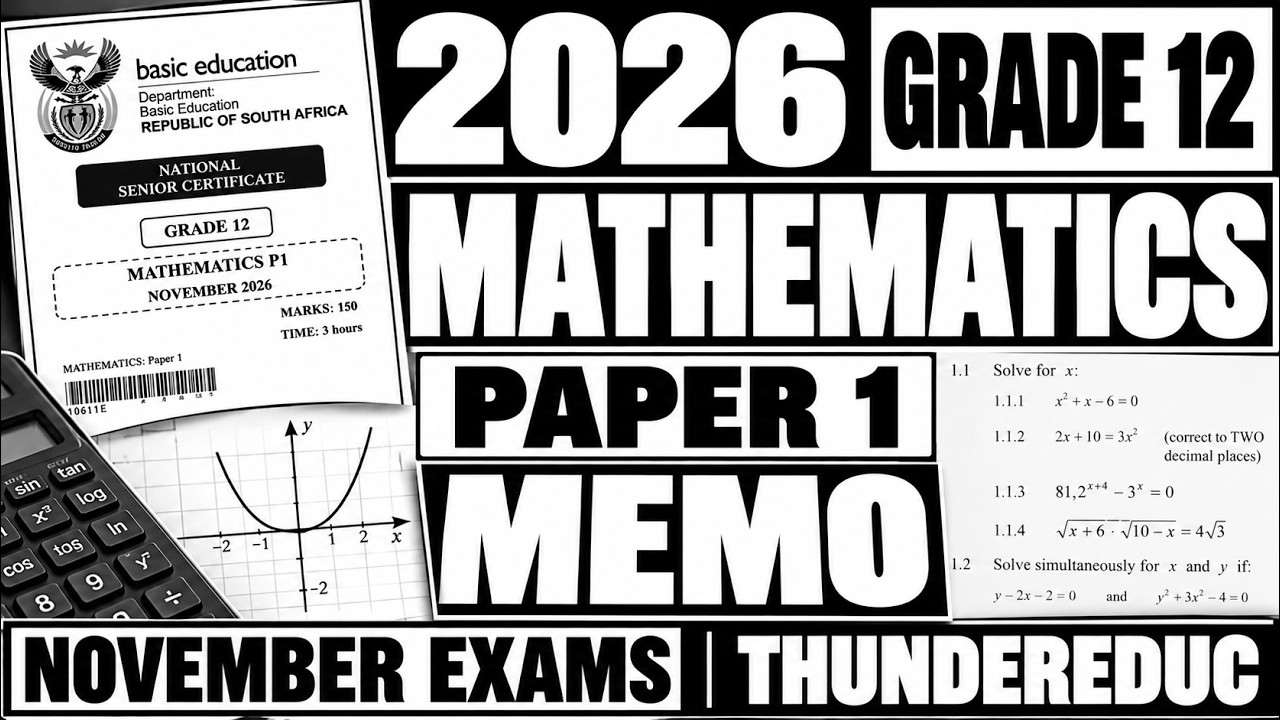 MEMO 2026 Grade 12 Mathematics Paper 1 Memo MATHEMATICS PAPER 1 MEMO 2026, November Exams  THUNDERED