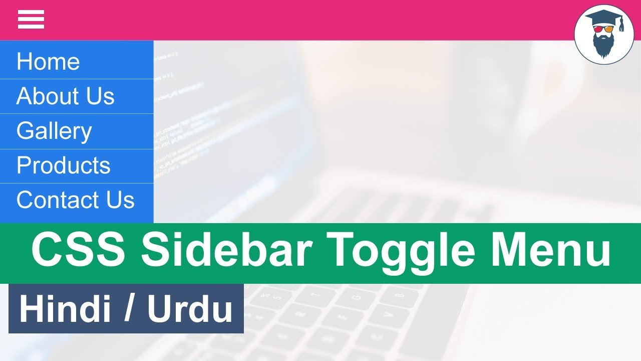 Pure CSS Sidebar Toggle Menu Tutorial in Hindi / Urdu