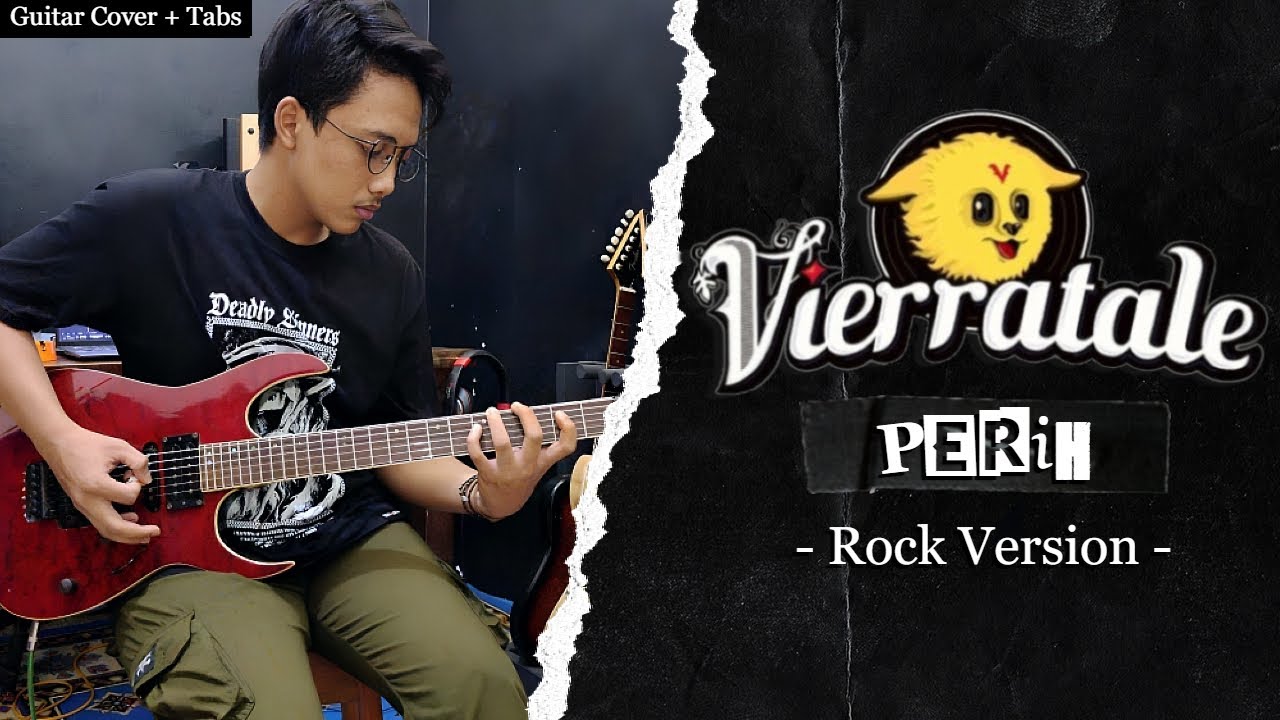 Vierra - Perih (Rock Version By Jeje GuitarAddict) | Guitar Cover + Screen Tabs