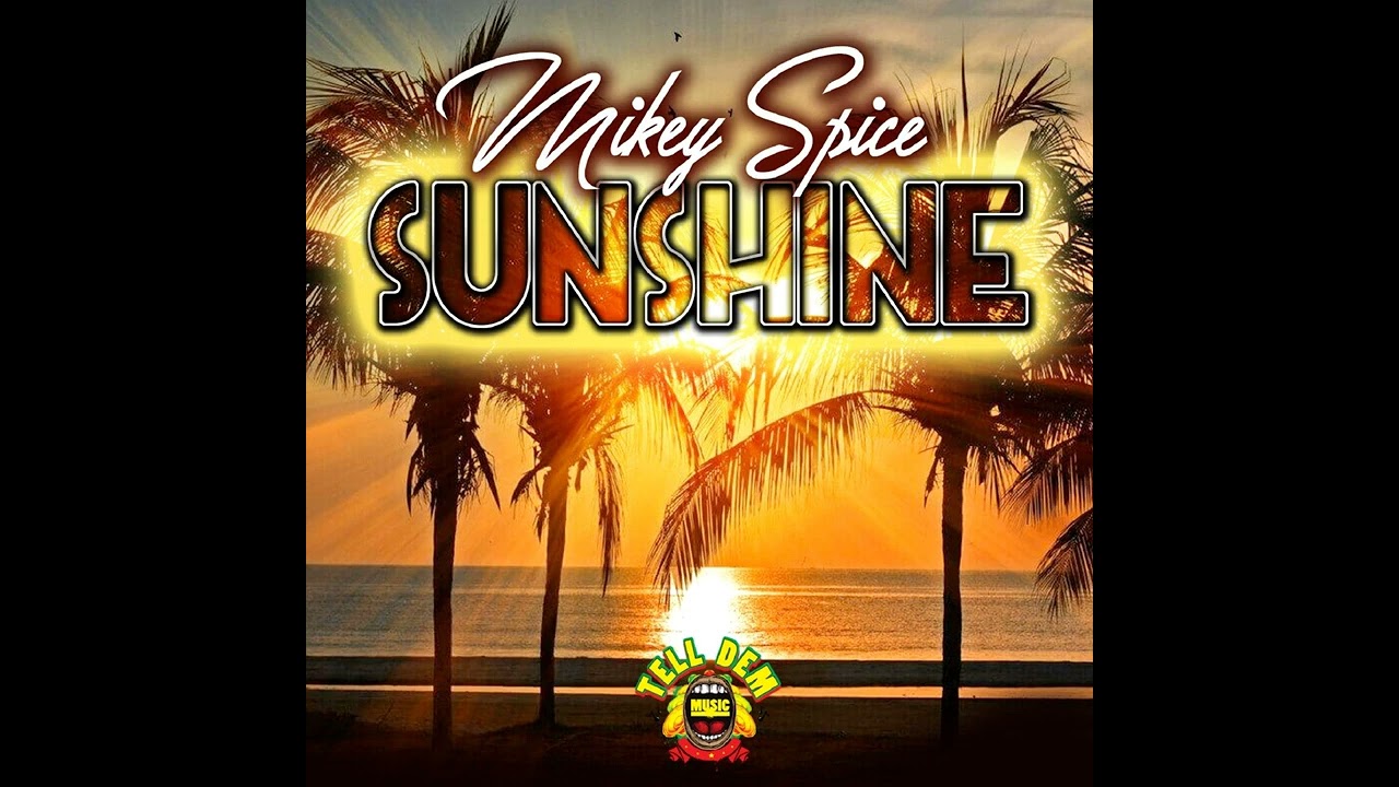 Mikey Spice- Sunshine